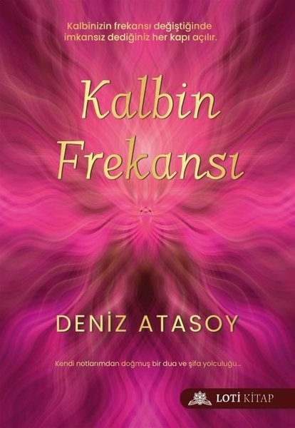 Deniz AtasoyKişisel Gelişim KitaplarıKalbin Frekansı