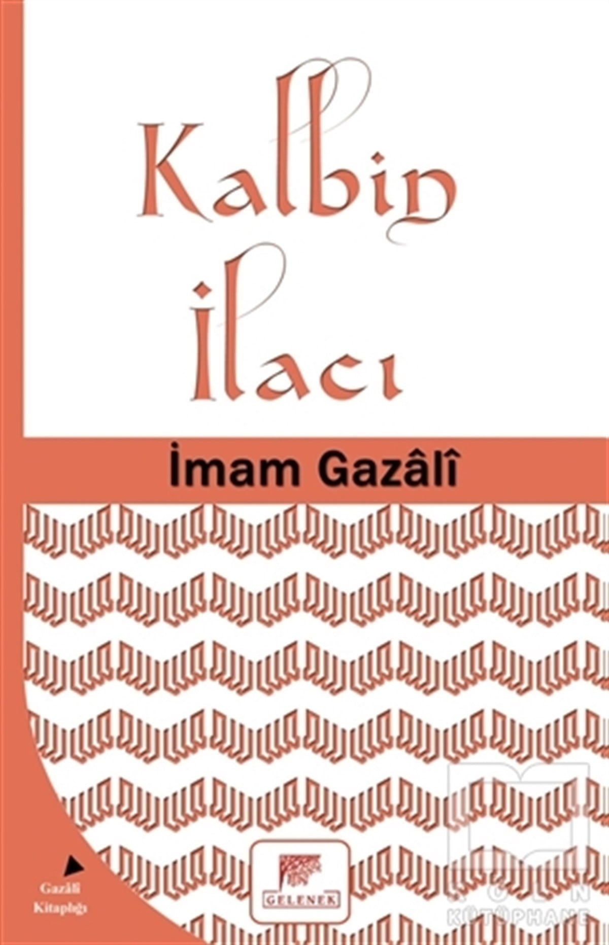 İmam GazaliDiğerKalbin İlacı