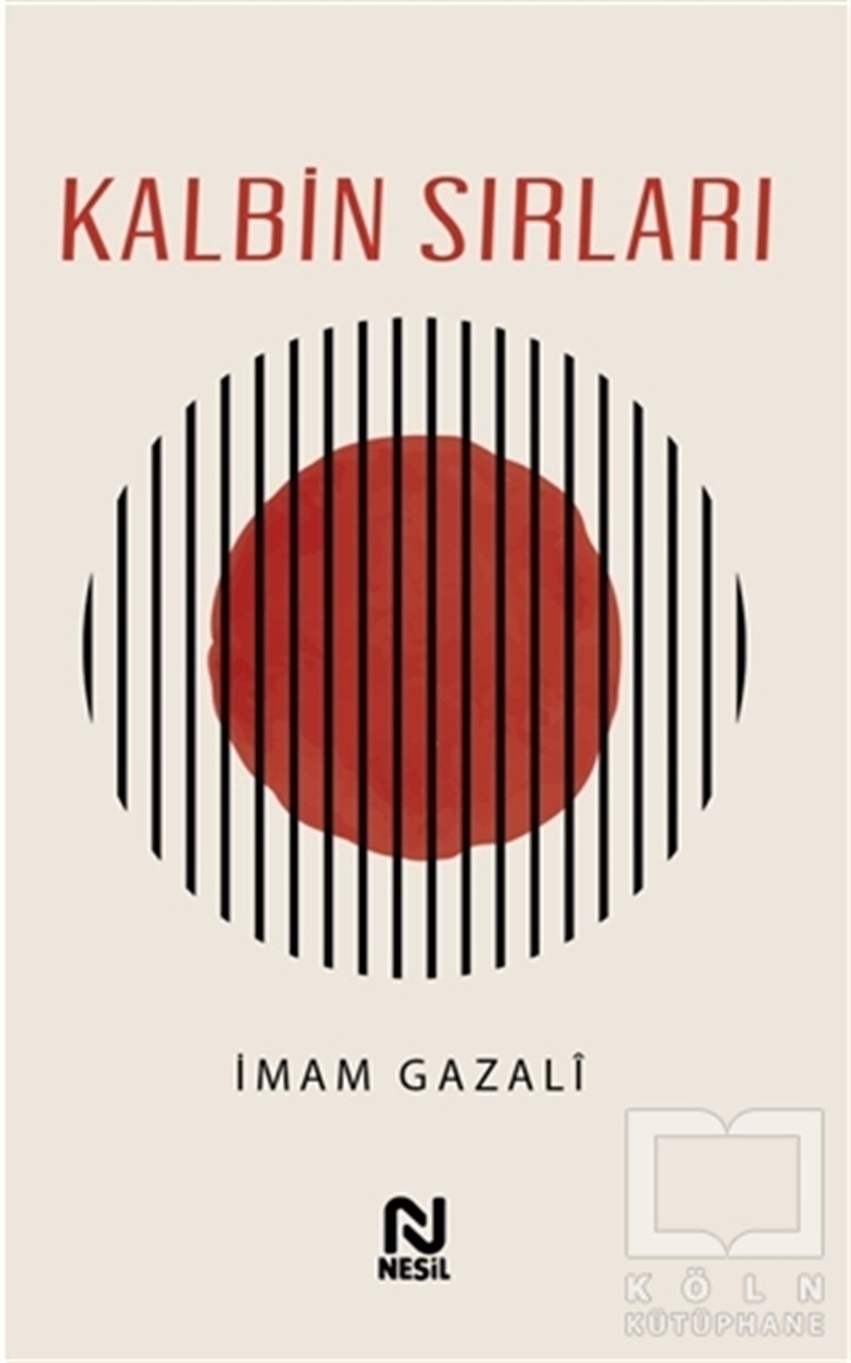 İmam GazaliDiğerKalbin Sırları