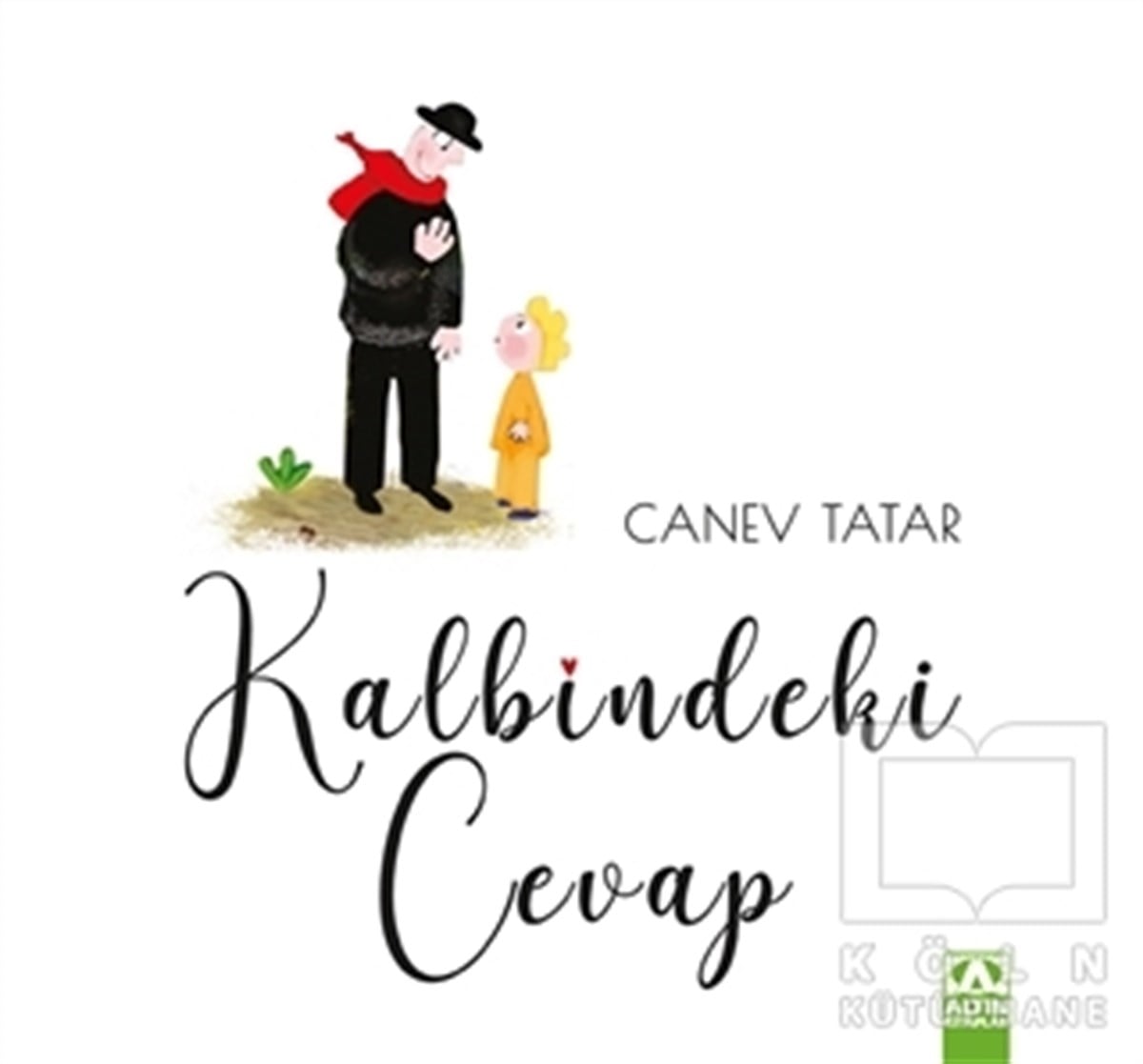 Canev TatarHikayelerKalbindeki Cevap