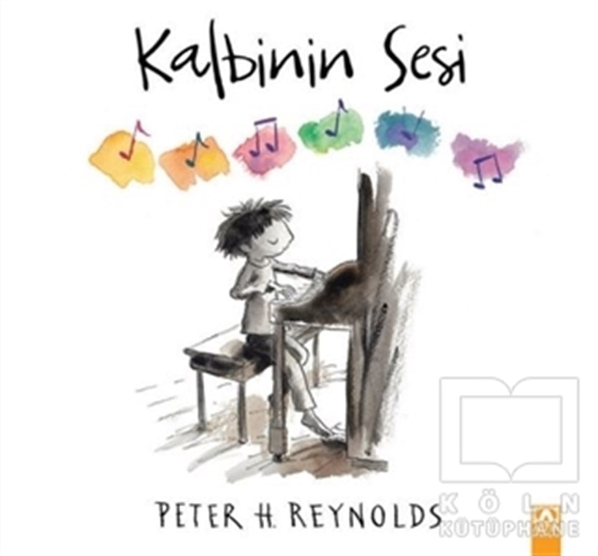 Peter H. ReynoldsÇocuk RomanlarıKalbinin Sesi