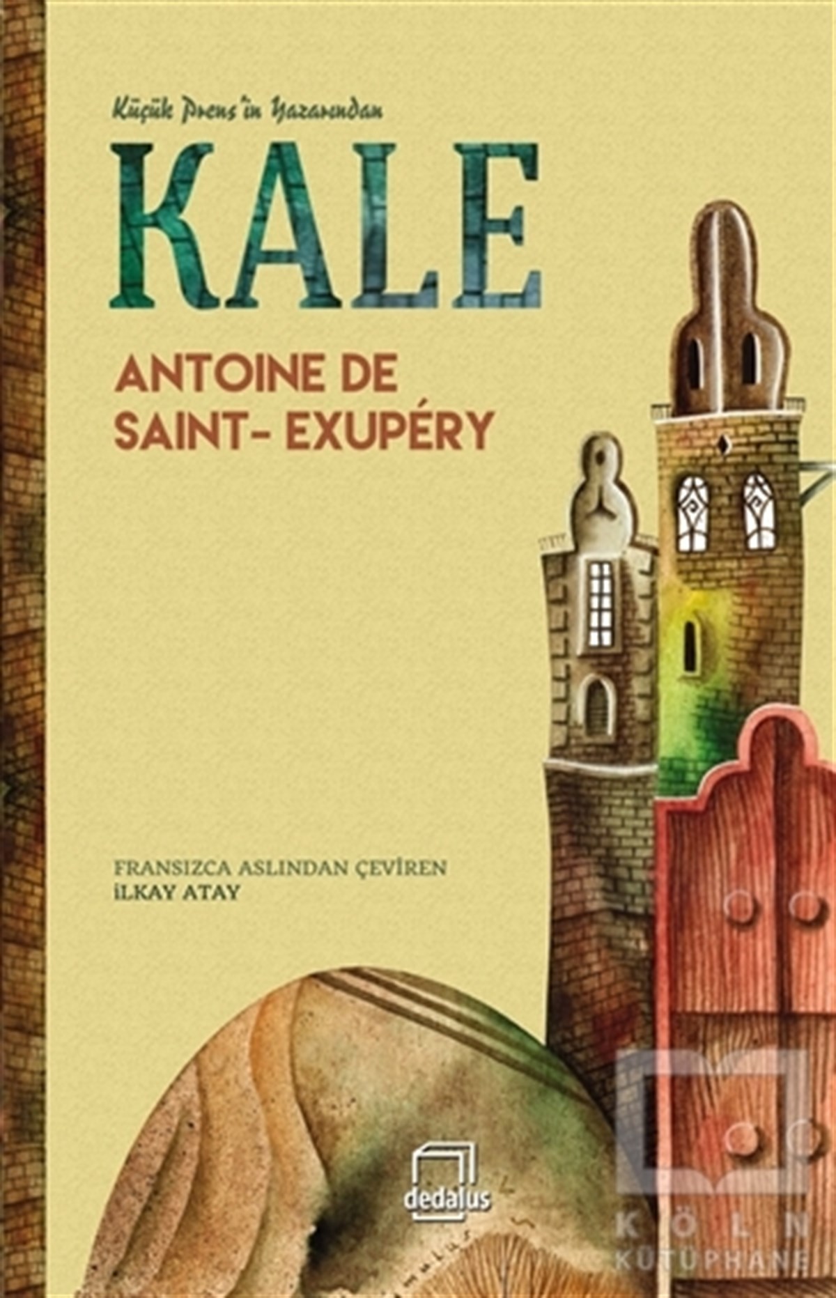 Antoine de Saint-ExuperyRomanKale