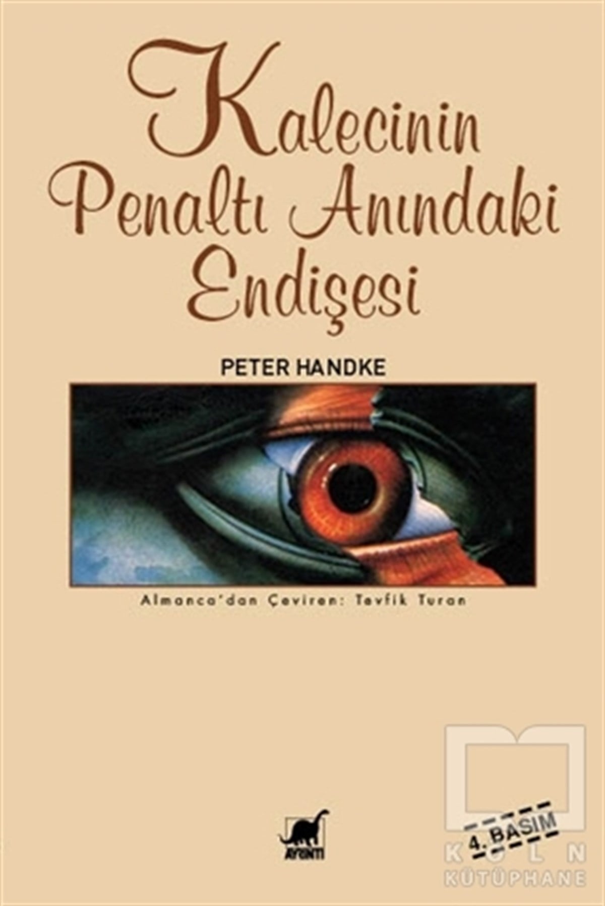 Peter HandkeAlman EdebiyatıKalecinin Penaltı Anındaki Endişesi