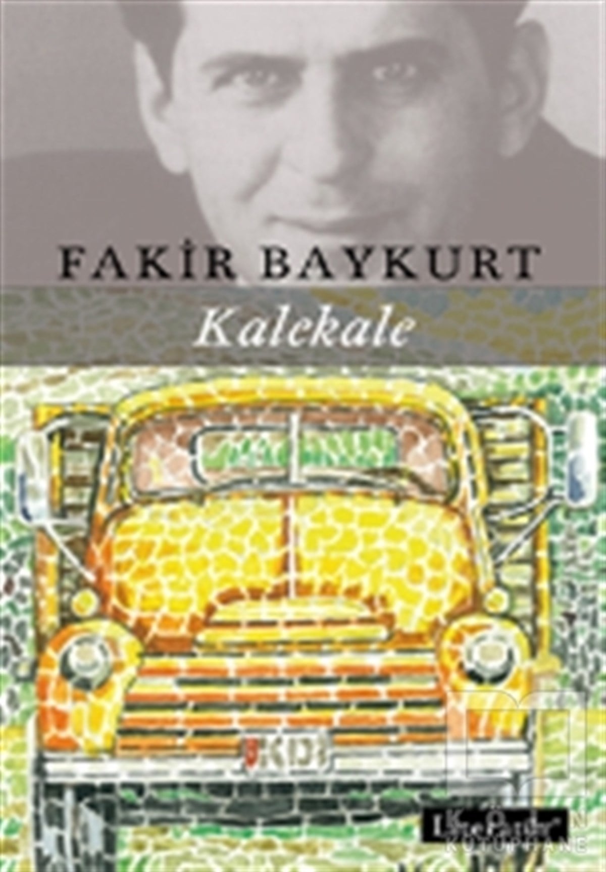 Fakir BaykurtÖyküKalekale