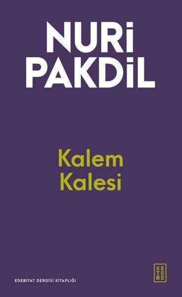 Nuri PakdilDeneme KitaplarıKalem Kalesi