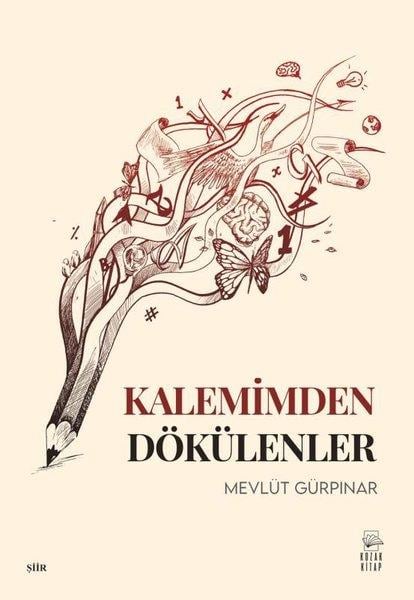 Mevlüt GürpınarTürk ŞiiriKalemimden Dökülenler