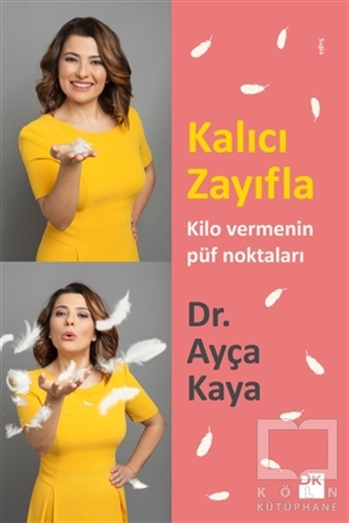 Ayça KayaBeslenme ve DiyetKalıcı Zayıfla