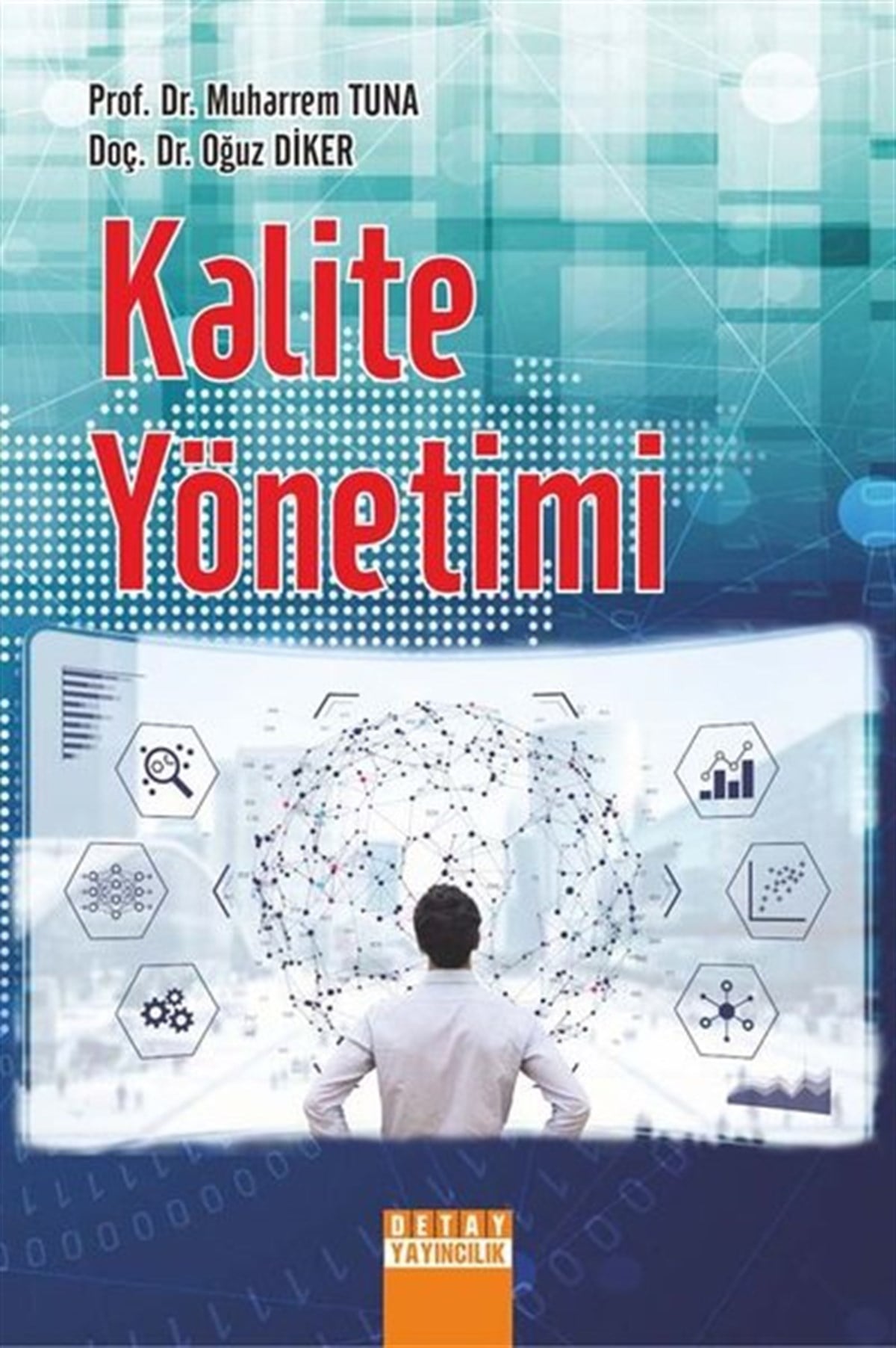 Muharrem TunaYönetim / İş Geliştirme / KaliteKalite Yönetimi