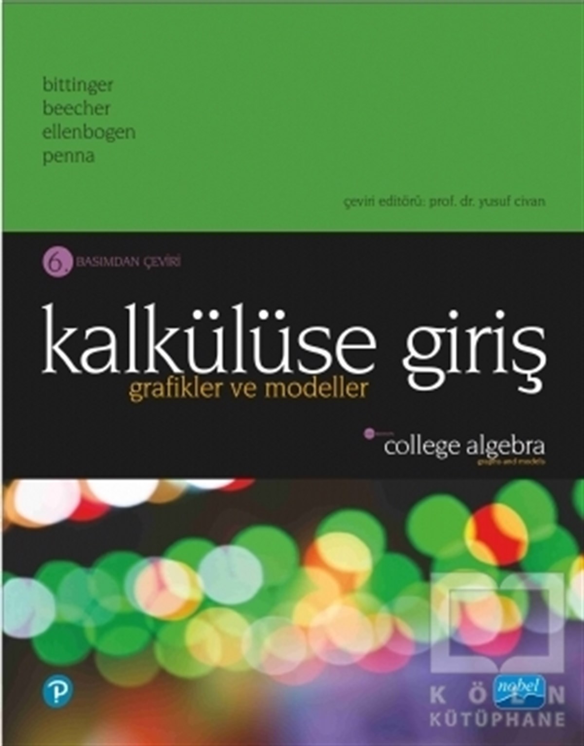 Marvin L. BittingerDiğerKalkülüse Girişi: Grafikler ve Modeller
