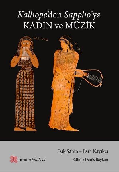 Esra KaynarArkeolojiKalliope'den Sappho'ya Kadın ve Müzik