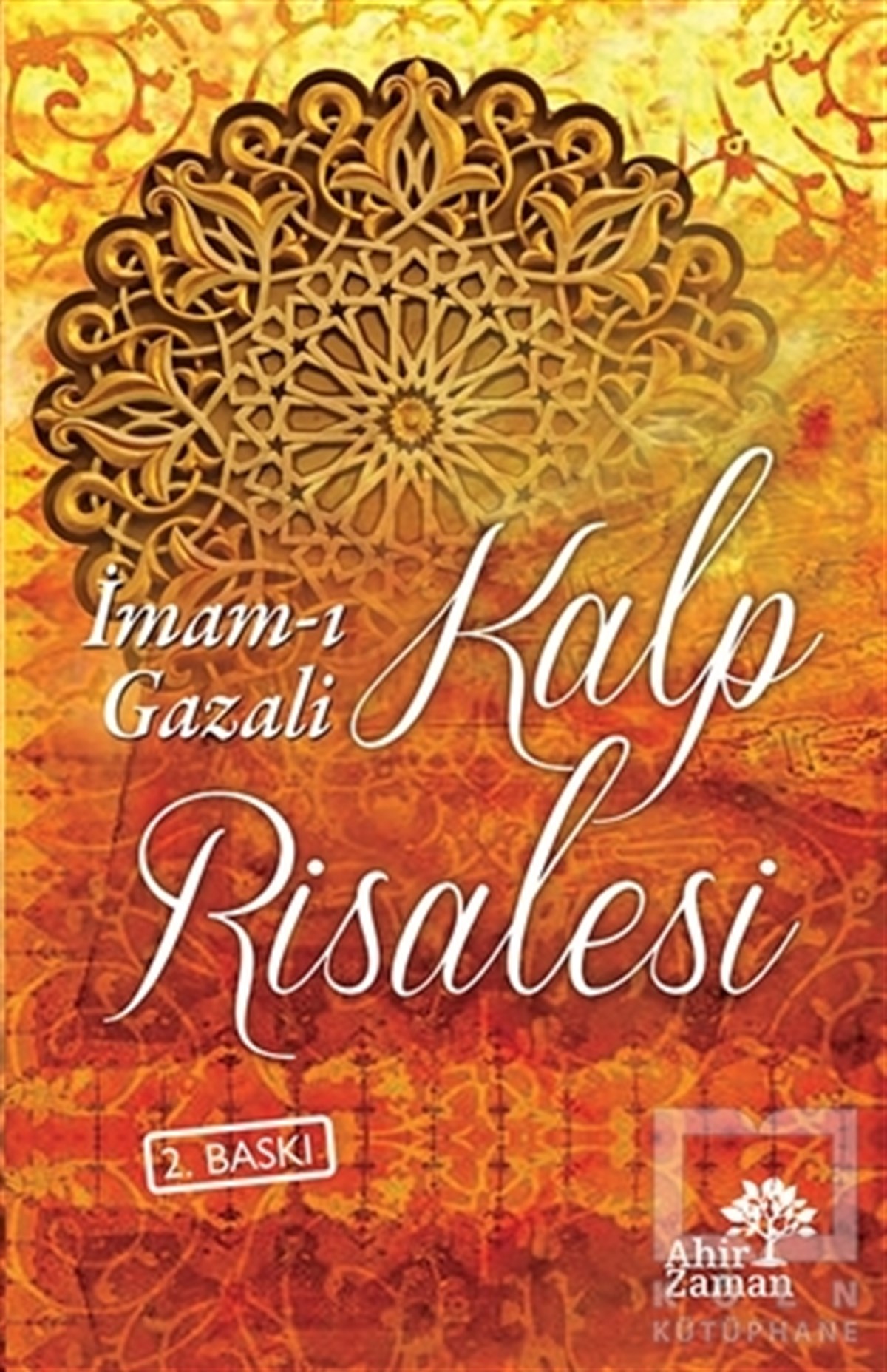 İmam-ı GazaliTasavvuf - Mezhepler - TarikatlarKalp Risalesi