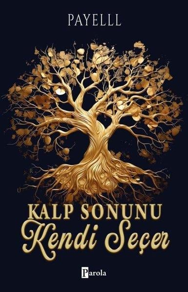 PayelllTürk RomaniKalp Sonunu Kendi Seçer