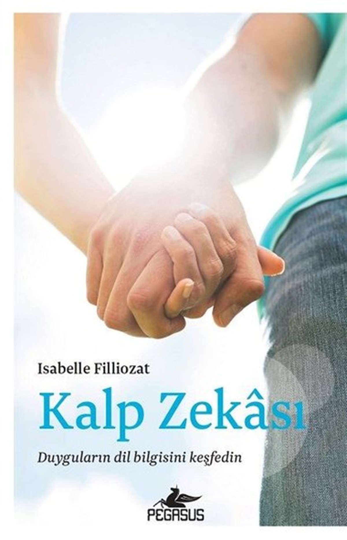 Isabelle FilliozatKişisel Gelişim KitaplarıKalp Zekası