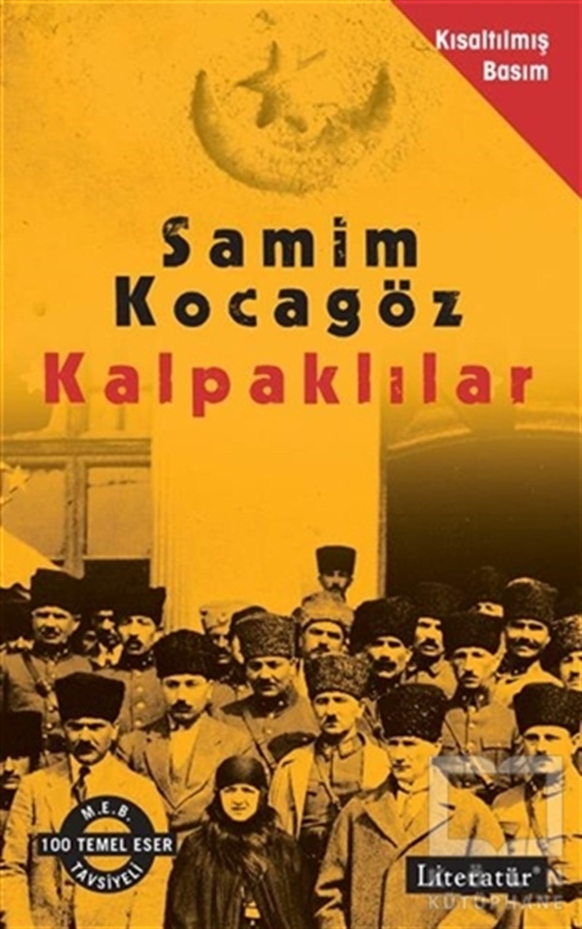 Samim KocagözTürkiye ve Cumhuriyet TarihiKalpaklılar (Kısaltılmış Basım)