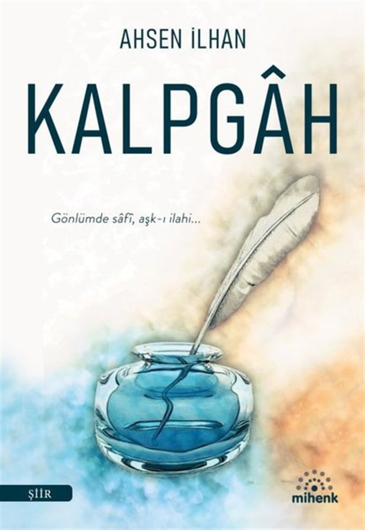 Ahsen İlhanTürk ŞiiriKalpgah
