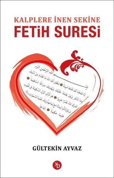 Gültekin AyvazDinKalplere İnen Sekine Fetih Suresi