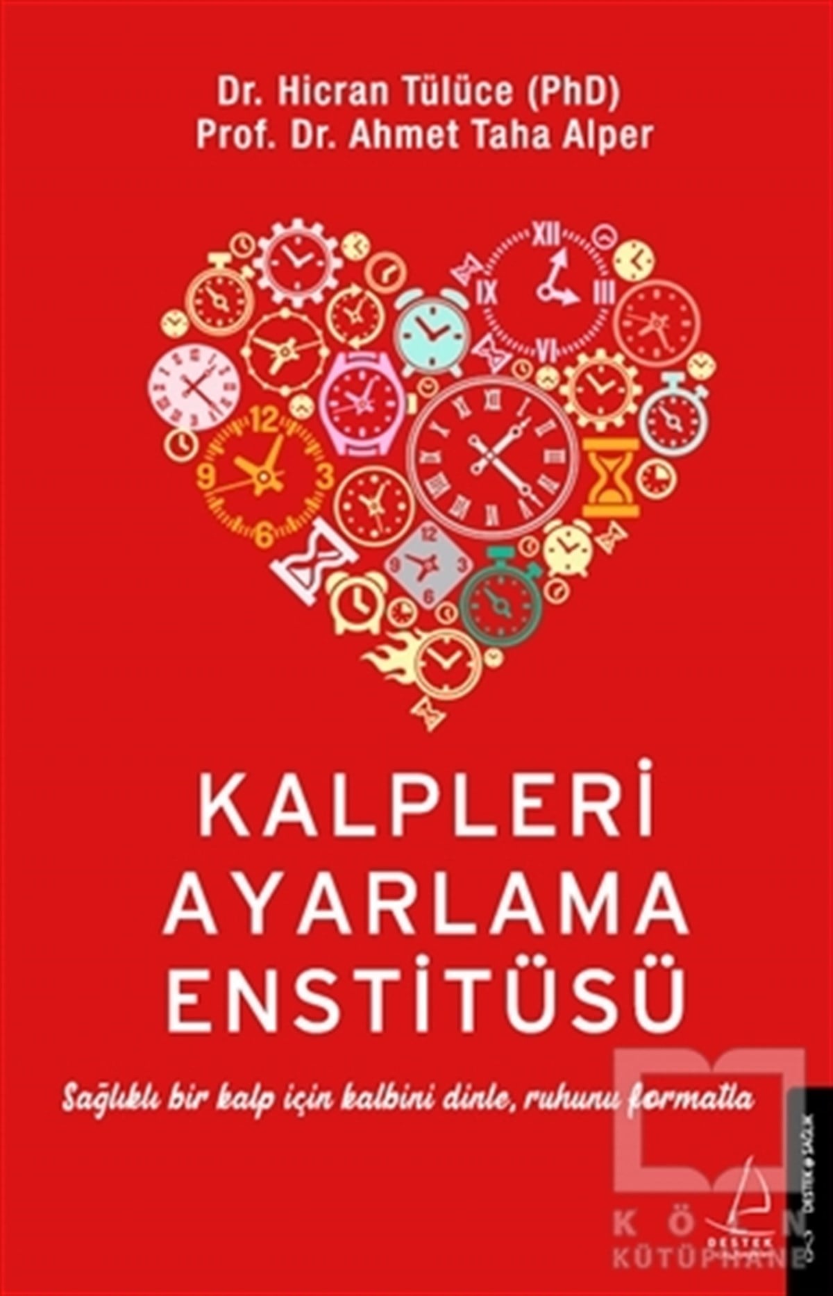 Ahmet Taha AlperDiğerKalpleri Ayarlama Enstitüsü