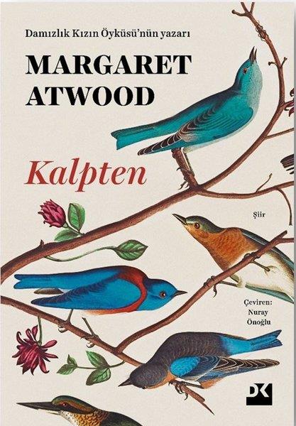 Margaret AtwoodDünya ŞiiriKalpten