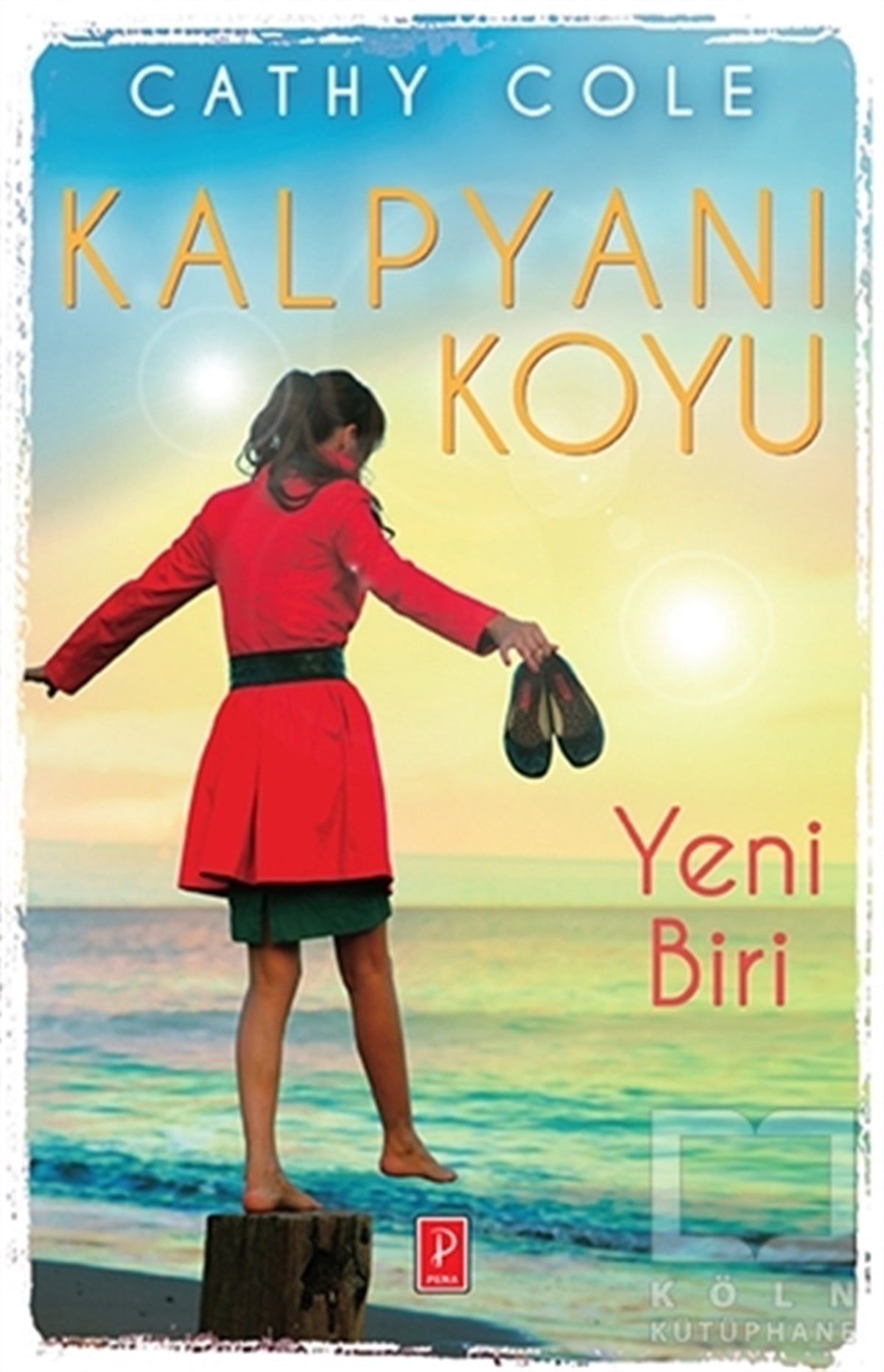 Cathy ColeAşkKalpyanı Koyu : Yeni Biri