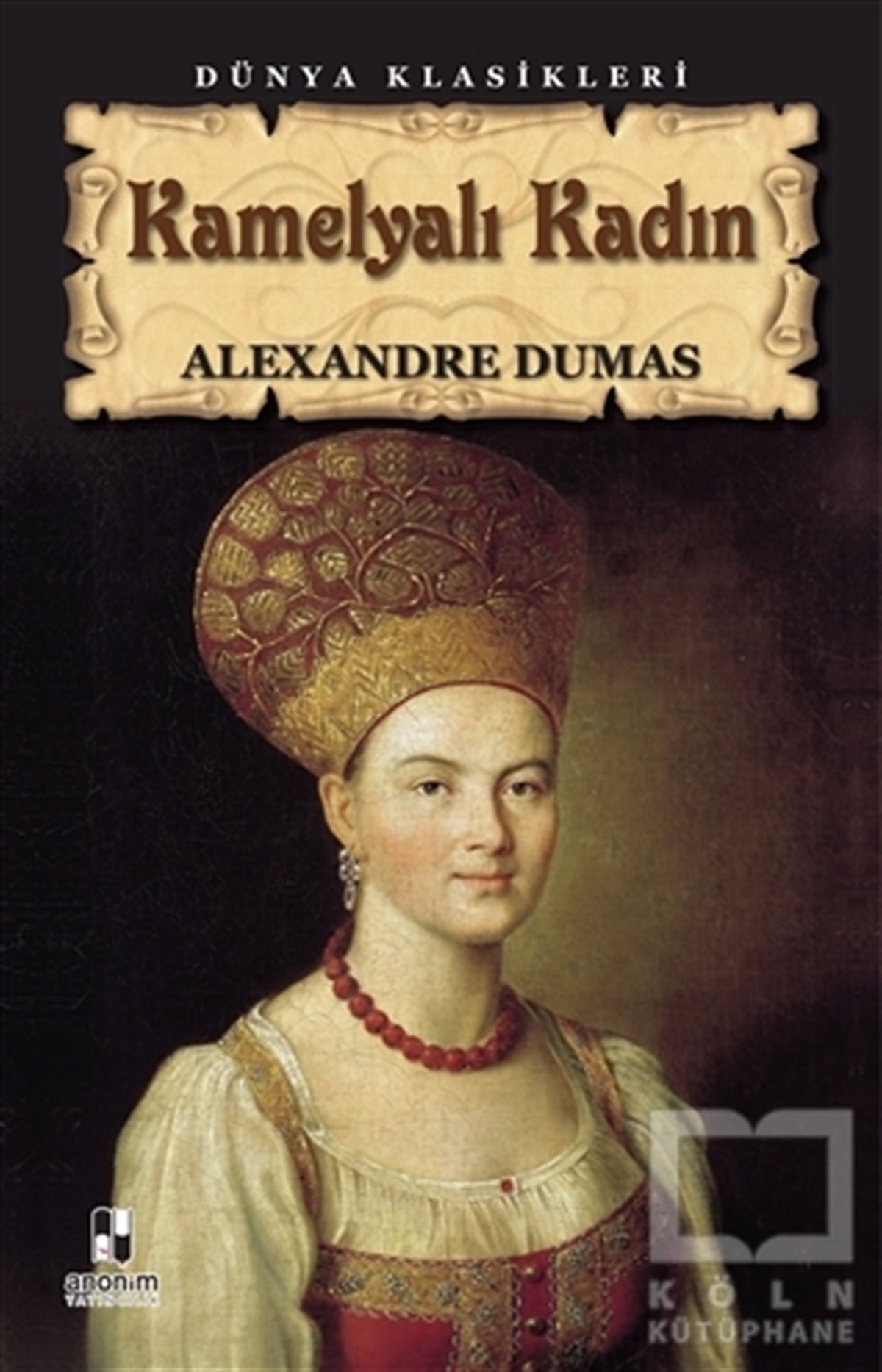 Alexandre Dumas FilsFransız Edebiyatı KitaplarıKamelyalı Kadın