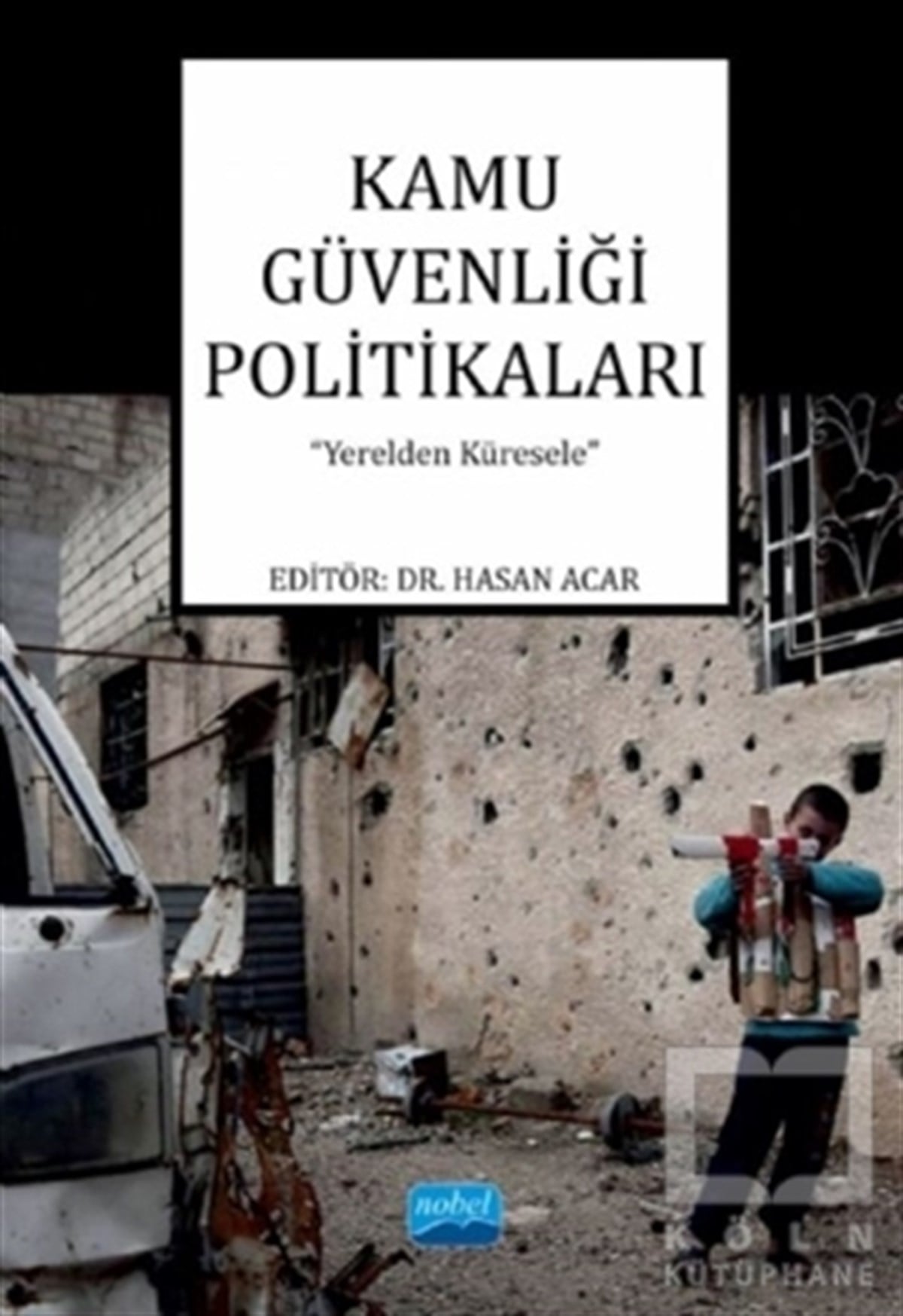 Hasan AcarDiğerKamu Güvenliği Politikaları