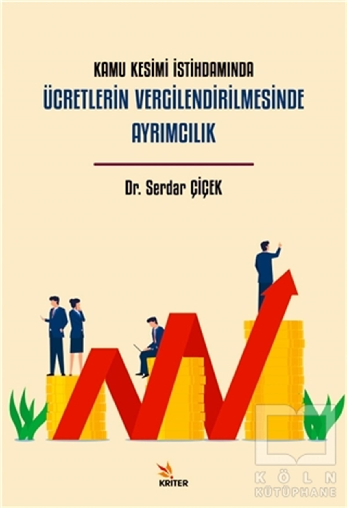 Serdar ÇiçekDiğerKamu Kesimi İstihdamında Ücretlerin Vergilendirilmesinde Ayrımcılık
