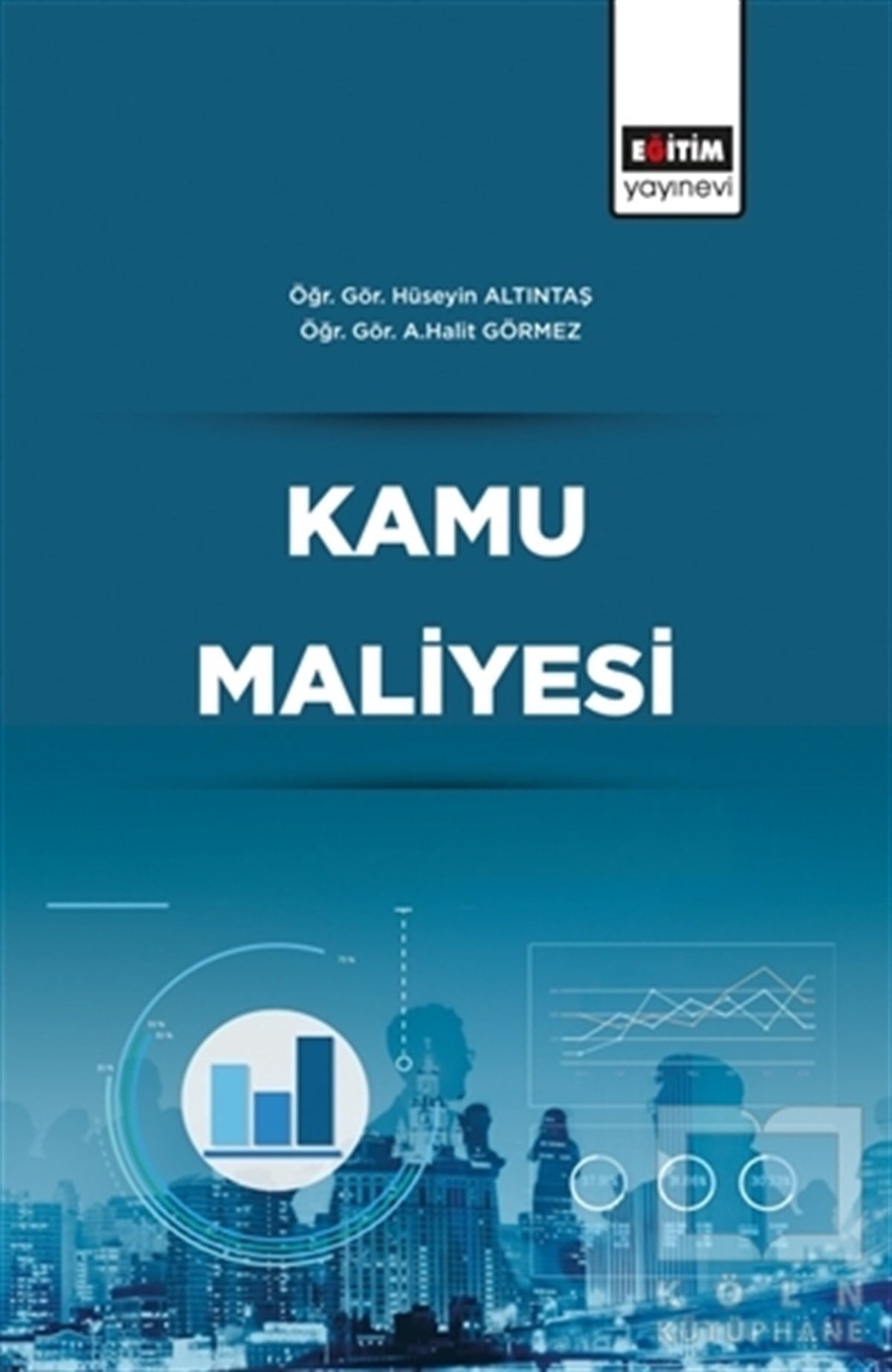 Hüseyin Altıntaşİşletme, Muhasebe, Maliye KitaplarıKamu Maliyesi