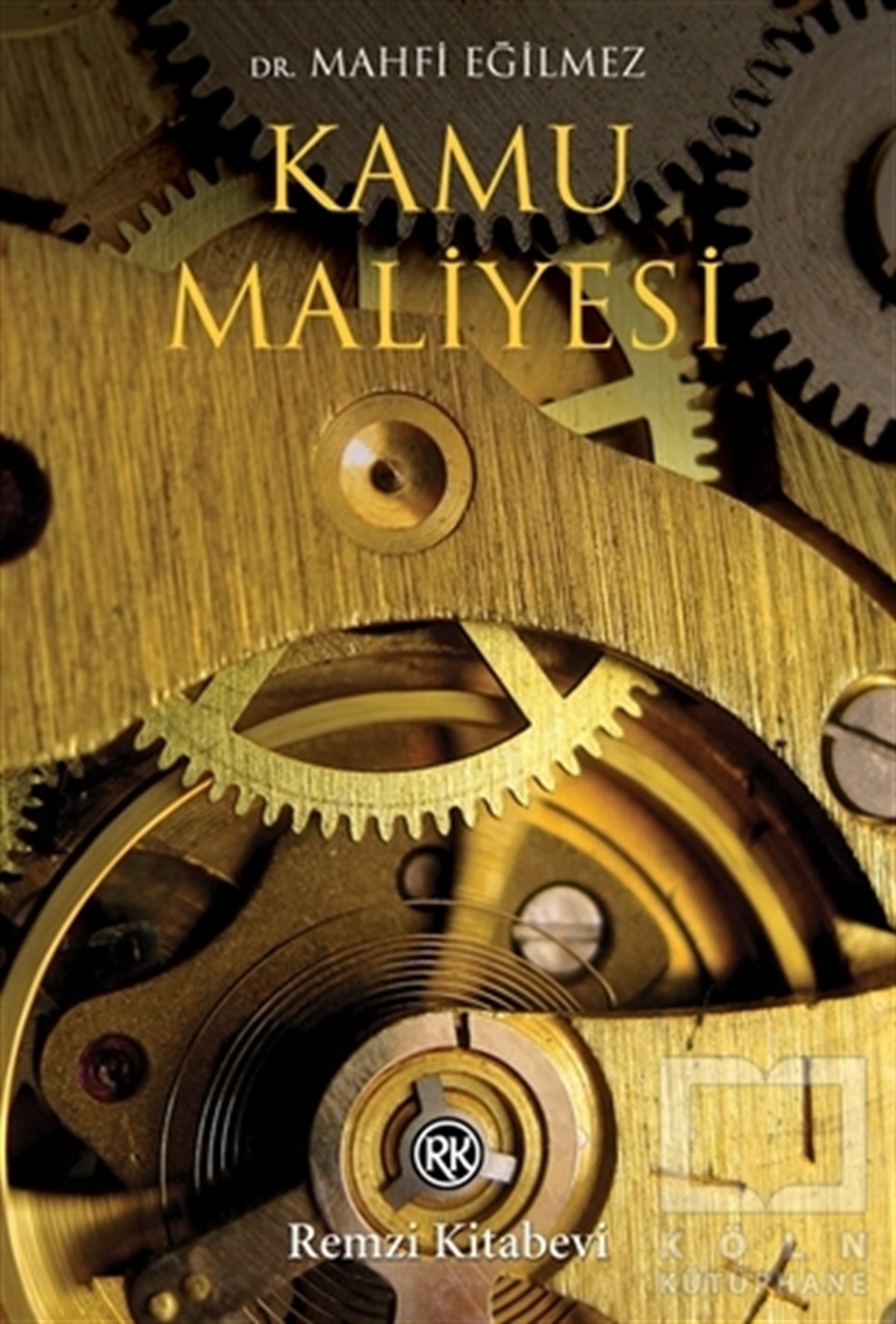 Mahfi Eğilmezİşletme, Muhasebe, MaliyeKamu Maliyesi