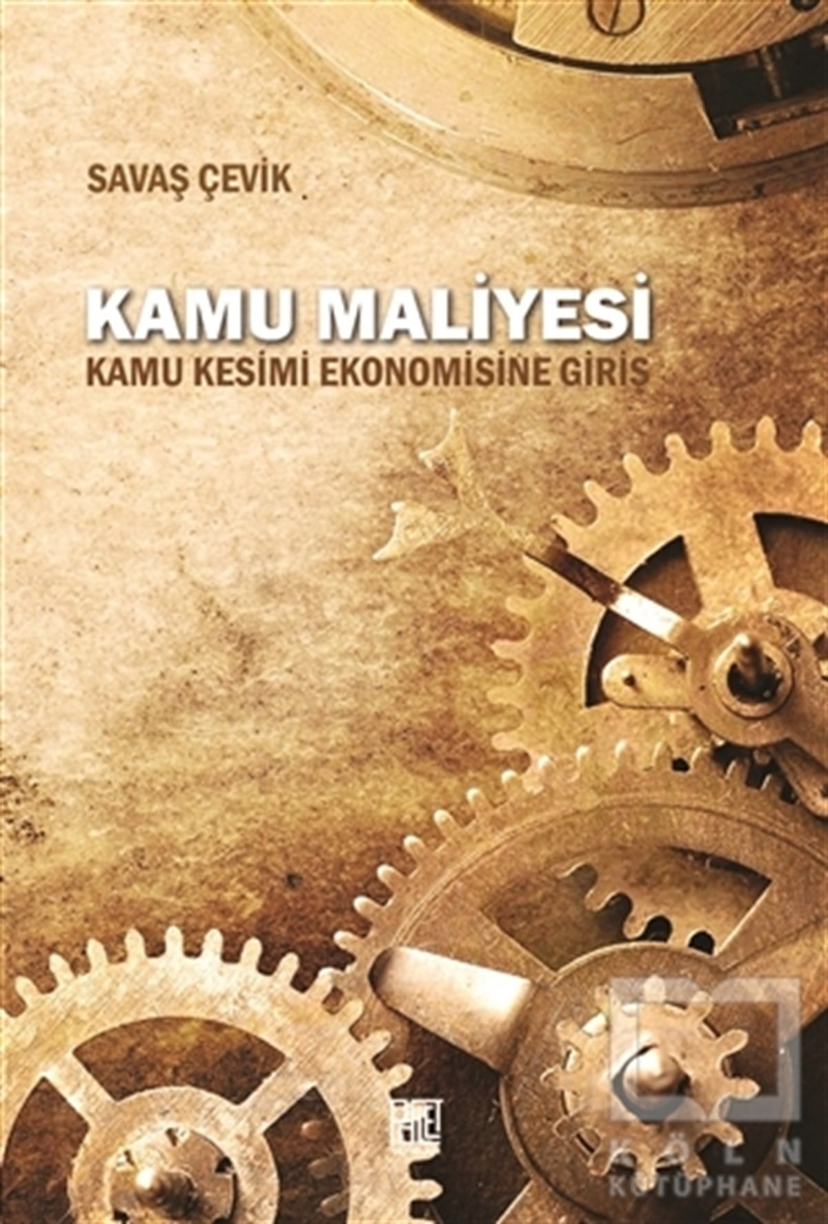 Savaş Çevikİşletme, Muhasebe, MaliyeKamu Maliyesi