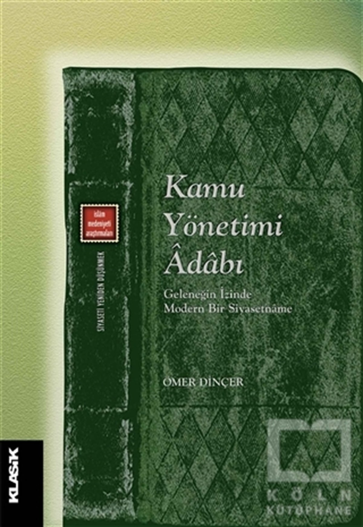 Ömer DinçerAraştırma-İncelemeKamu Yönetimi Adabı