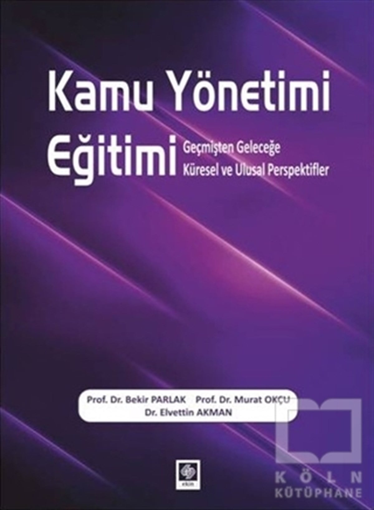 Bekir ParlakGenel KonularKamu Yönetimi Eğitimi