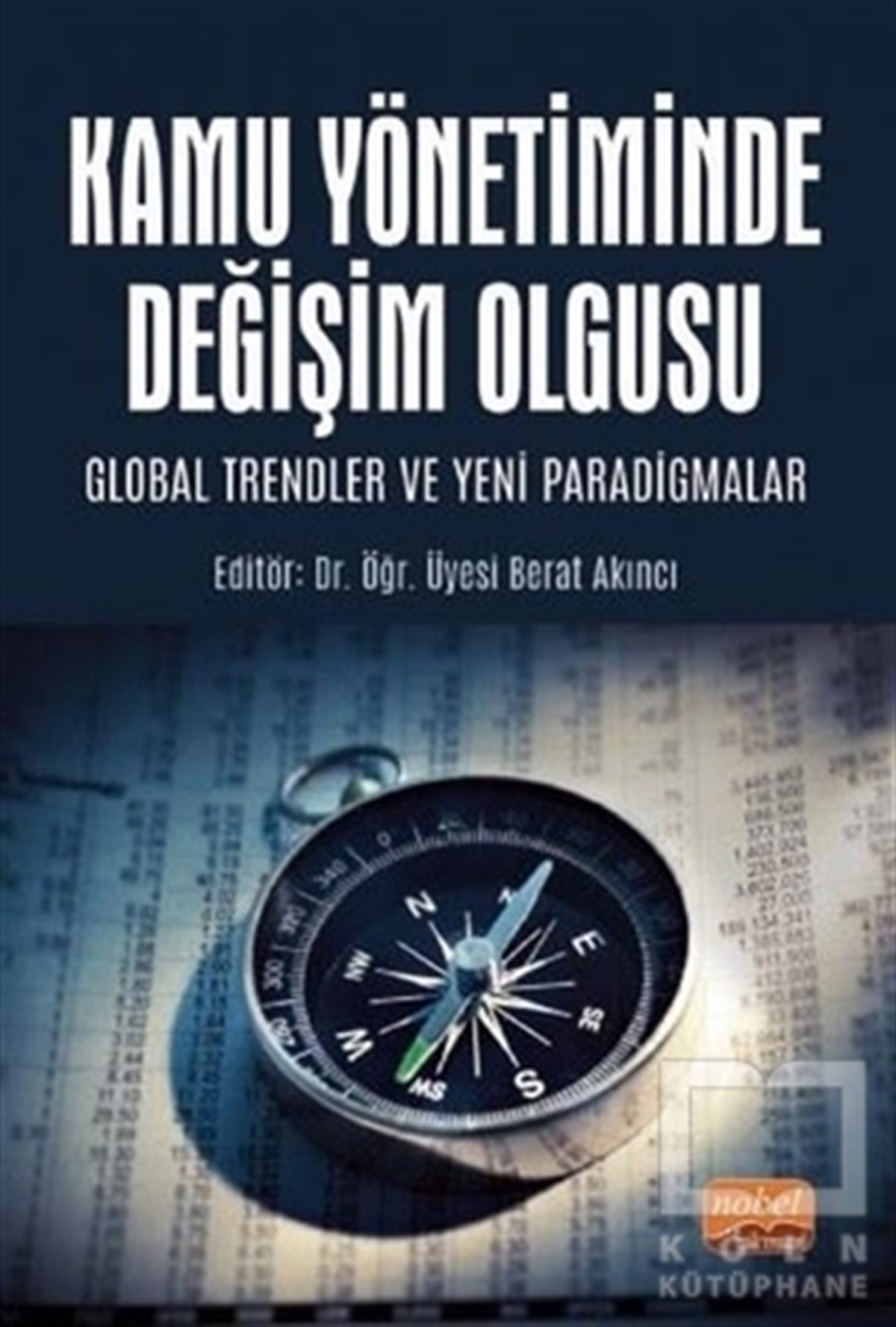 Abdullah AydınDiğerKamu Yönetiminde Değişim Olgusu