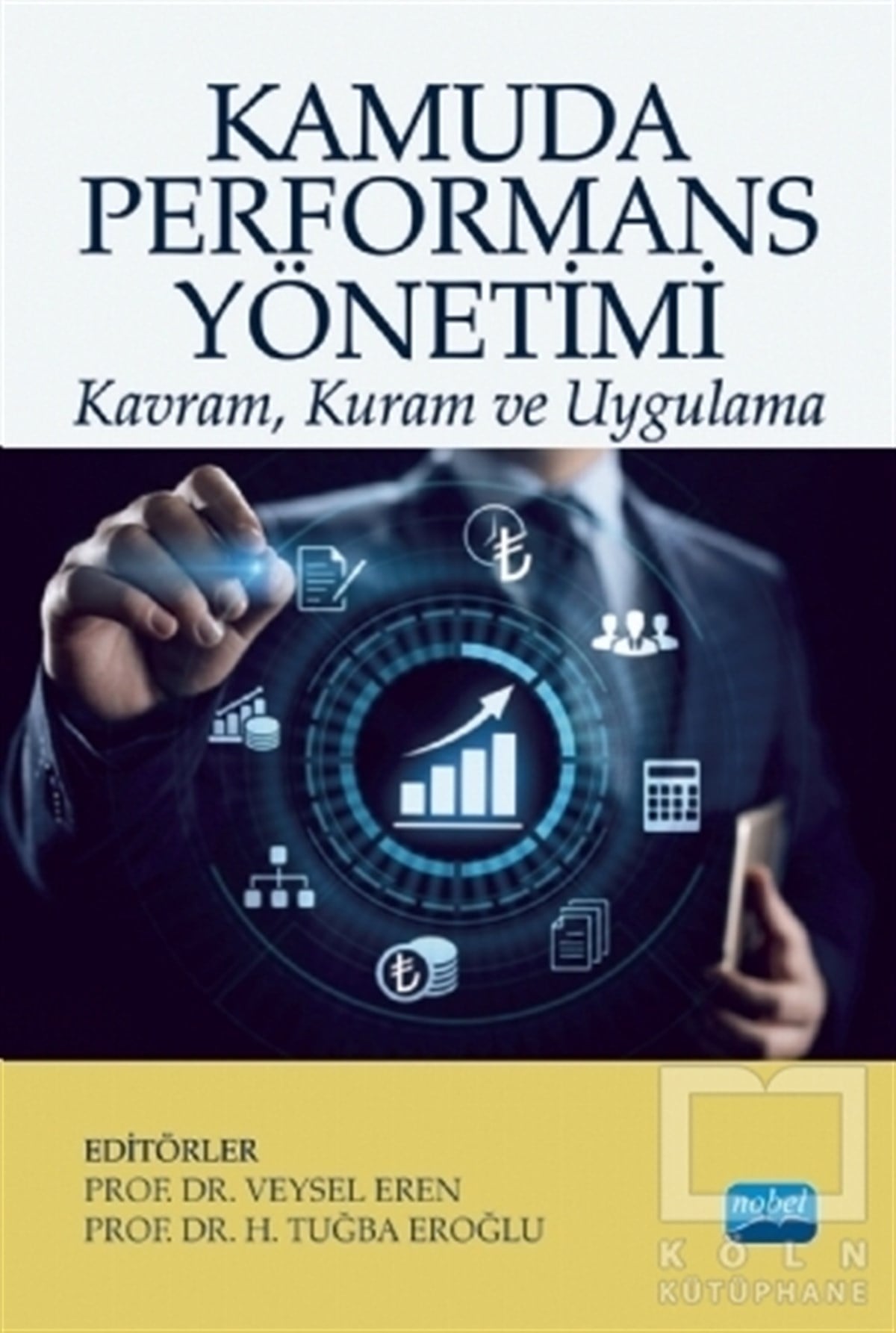 Veysel ErenHukuk Üzerine KitaplarKamuda Performans Yönetimi