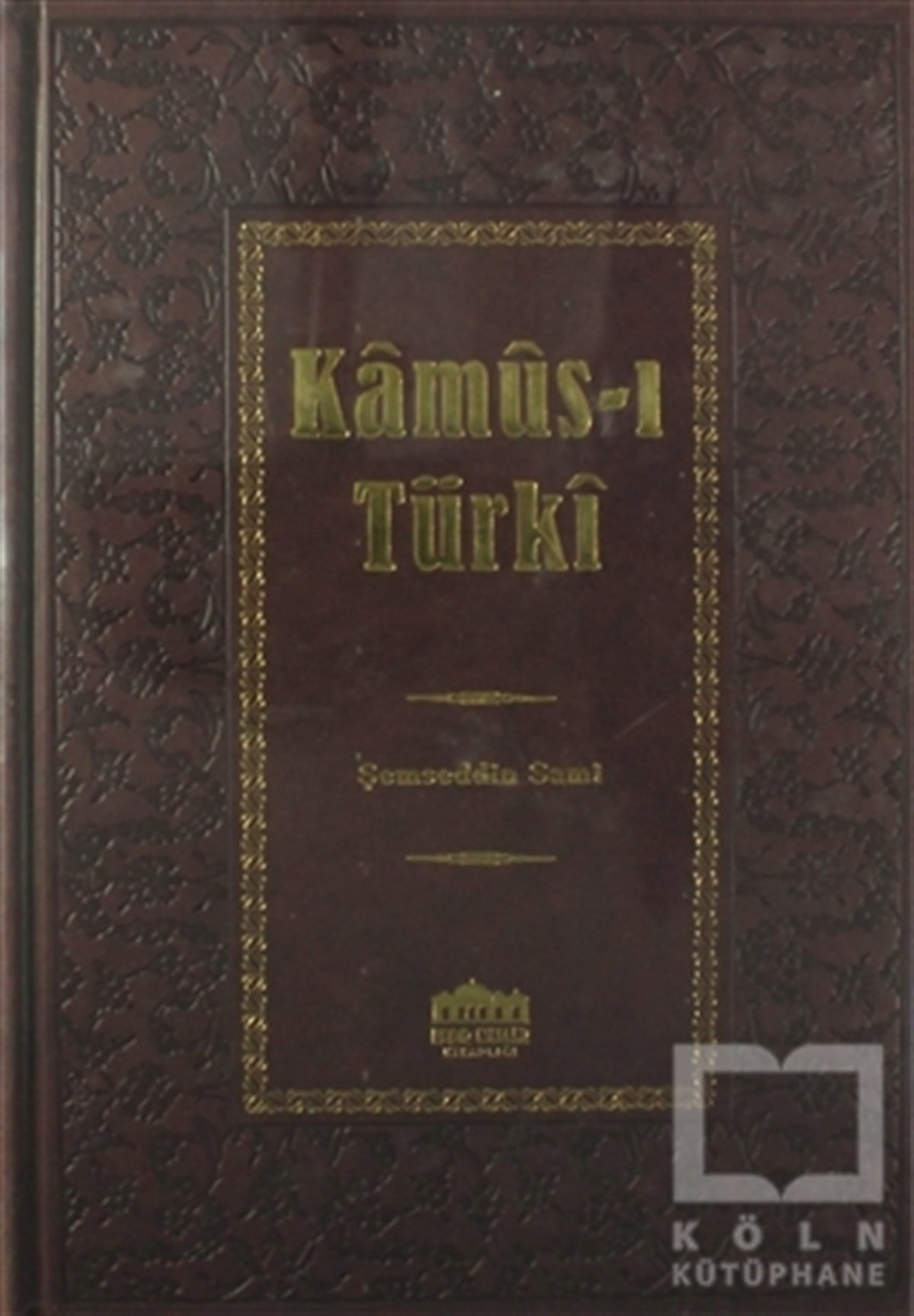 Şemseddin SamiReferans - Kaynak KitapKamus-ı Türki