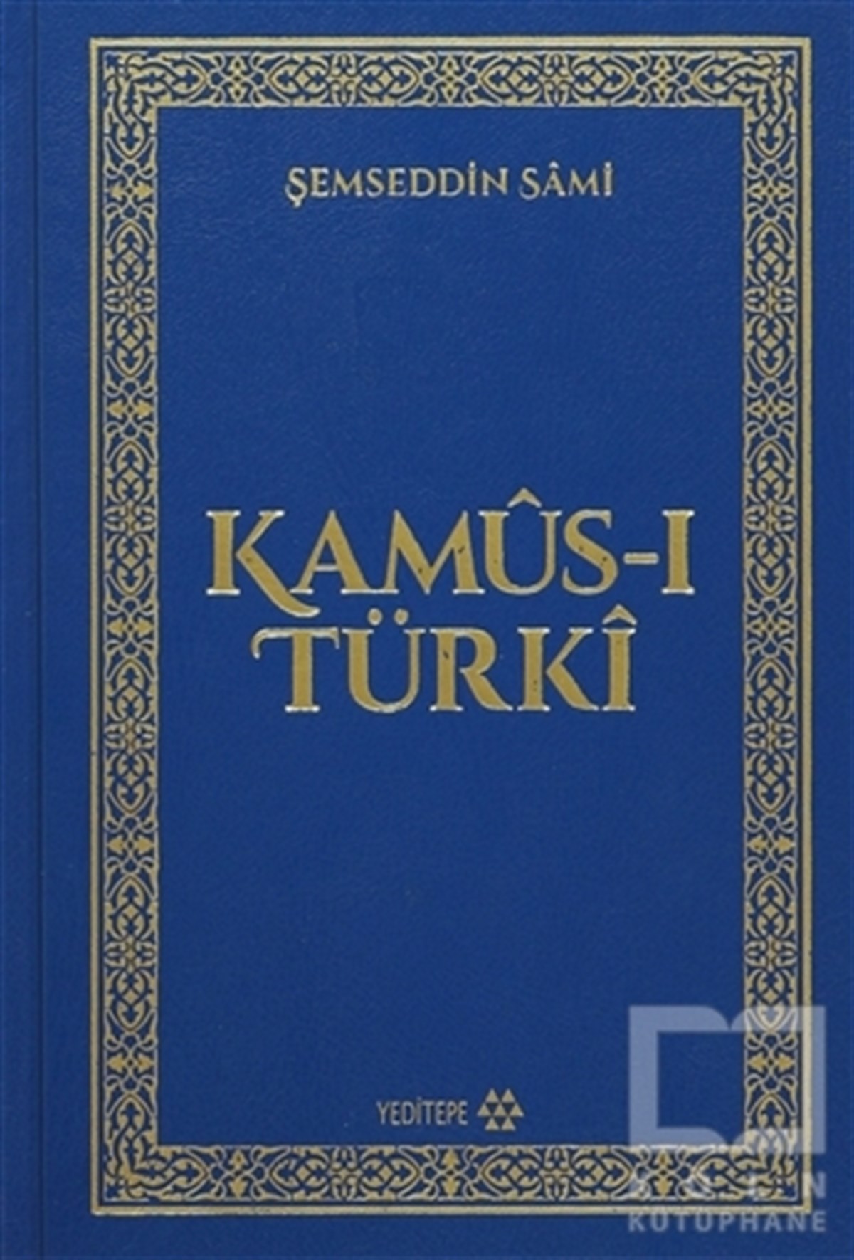 Şemseddin SamiSözlükler ve Konuşma KılavuzlarıKamus-ı Türki