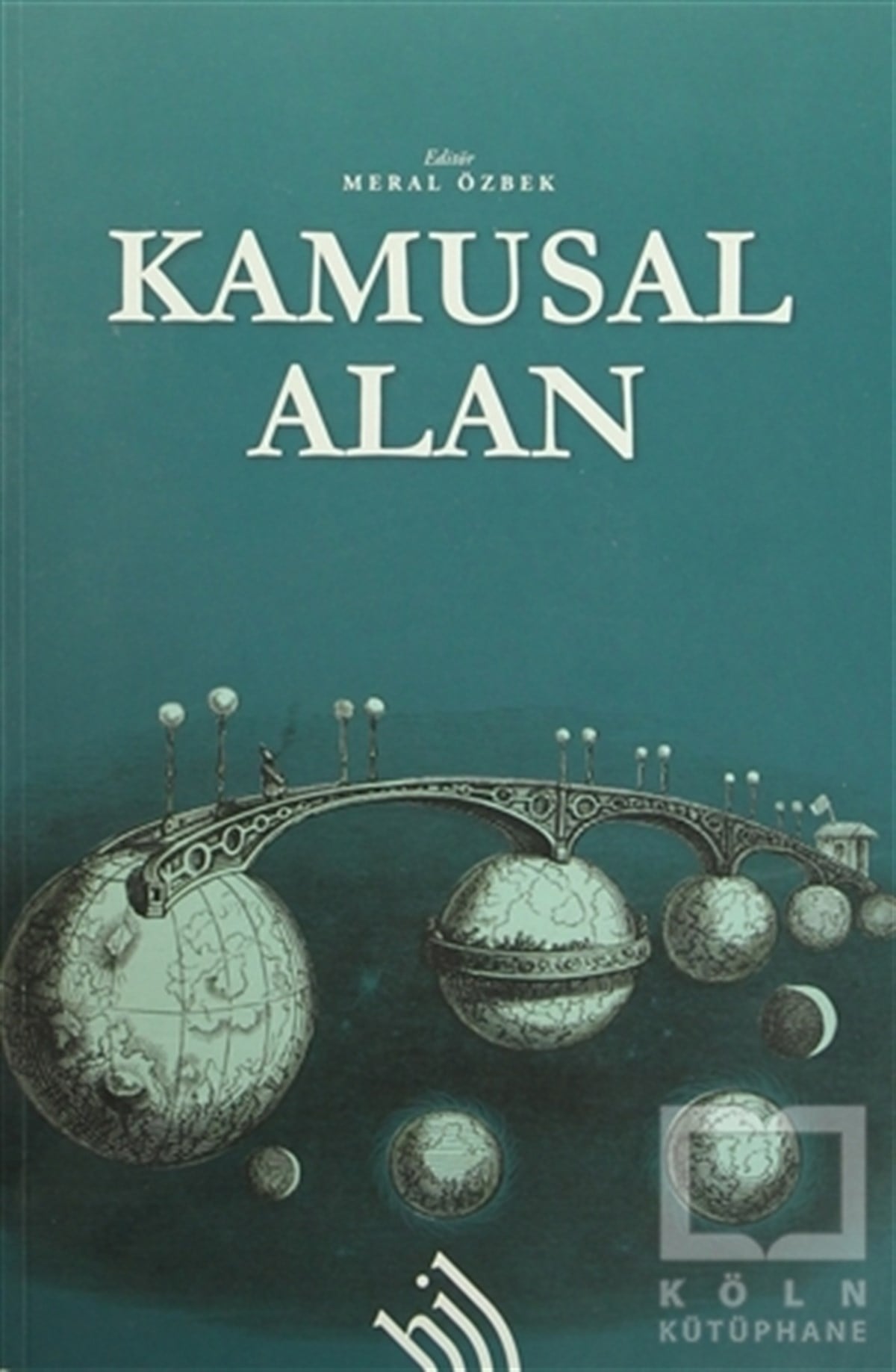 Meral ÖzbekSiyaset FelsefesiKamusal Alan