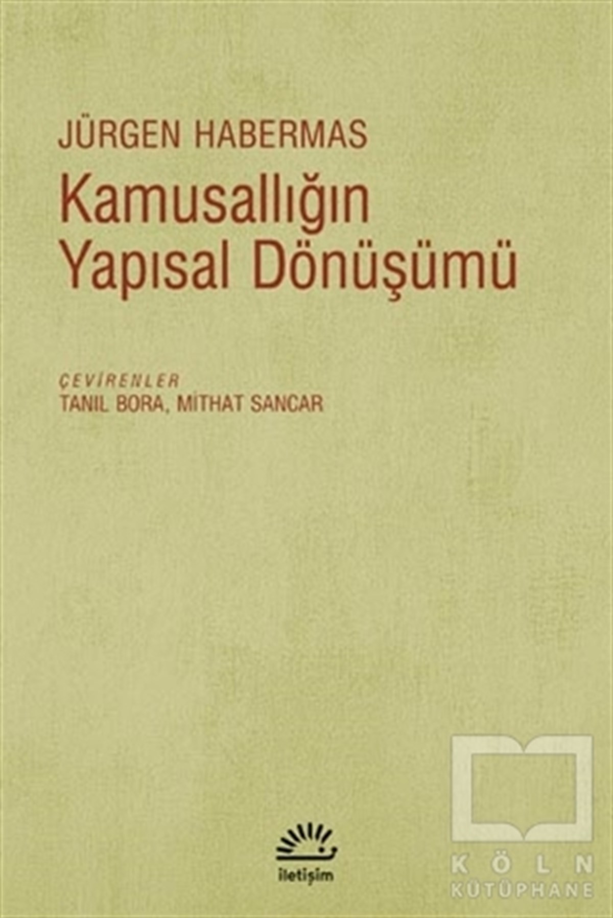 Jürgen HabermasSiyaset BilimiKamusallığın Yapısal Dönüşümü