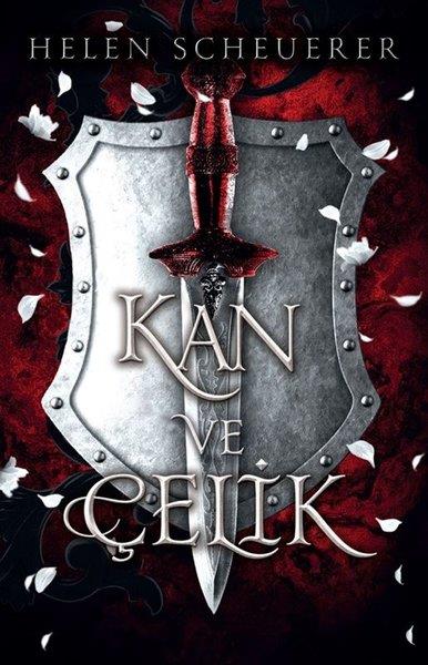 Helen ScheuererFantastik Kitaplar & Fantastik RomanlarKan ve Çelik