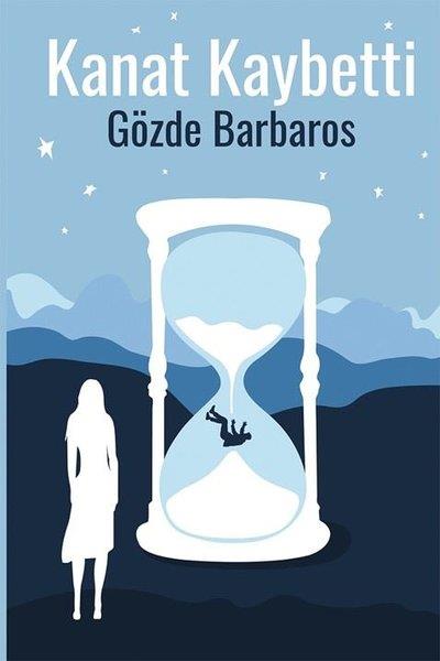 Gözde BarbarosTürk RomaniKanat Kaybetti