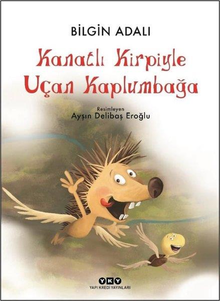 Bilgin AdalıEgitim Etkinlik KitaplariKanatlı Kirpiyle Uçan Kaplumbağa