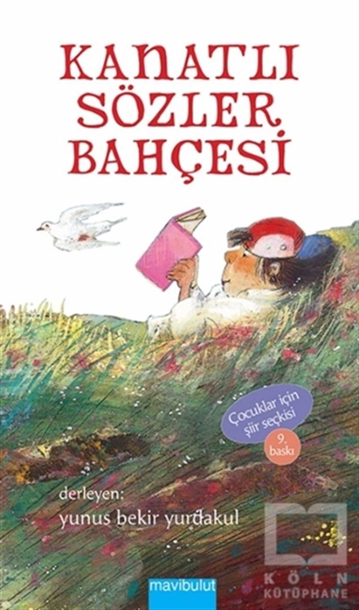 DerlemeŞiir KitaplarıKanatlı Sözler Bahçesi