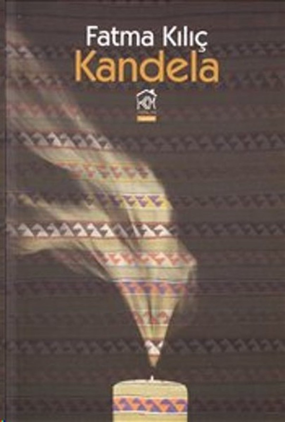 Fatma KılıçDeneme KitaplarıKandela