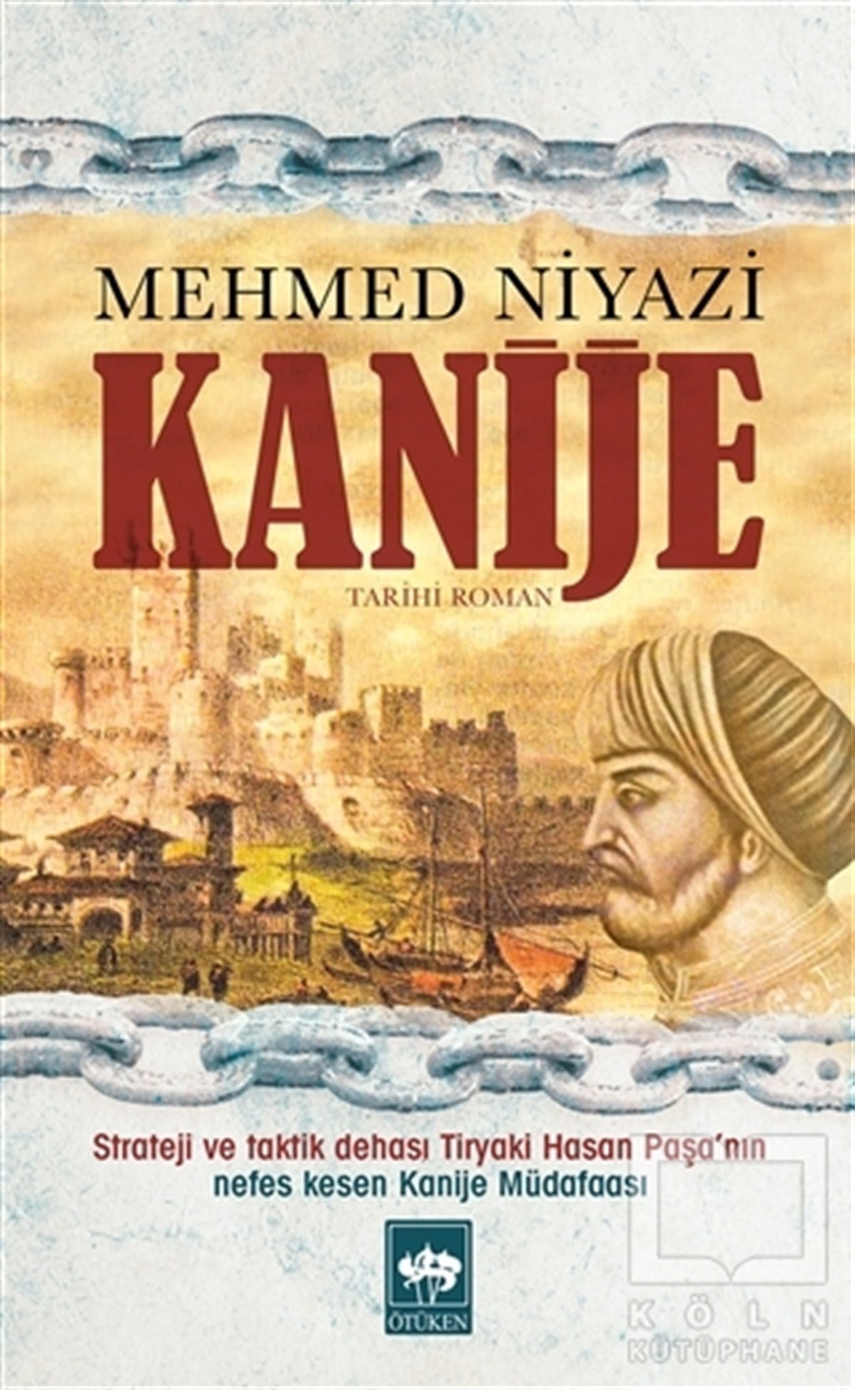 Mehmed NiyaziTarihsel RomanlarKanije