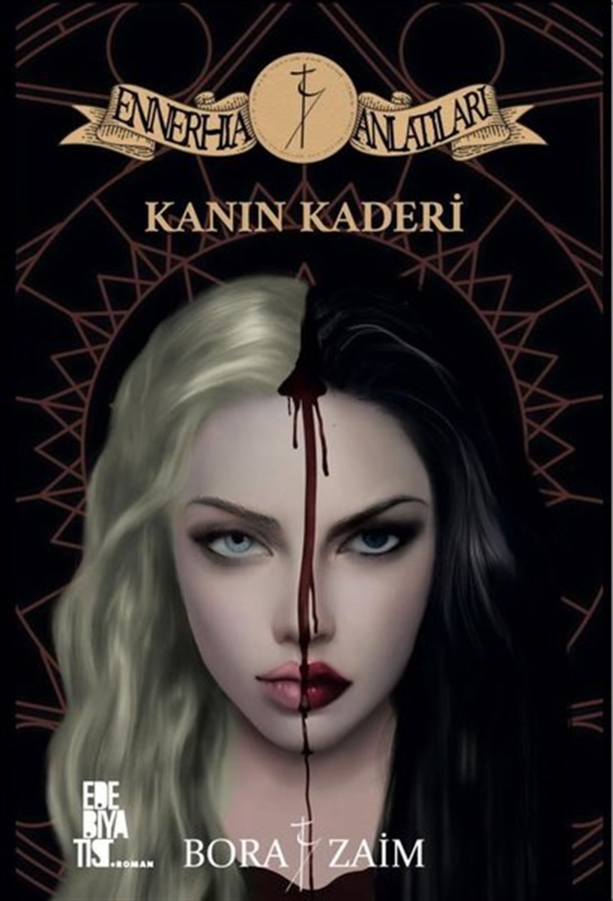 Bora ZaimFantastik Kitaplar & Fantastik RomanlarKanın Kaderi - Ennerhia Anlatıları