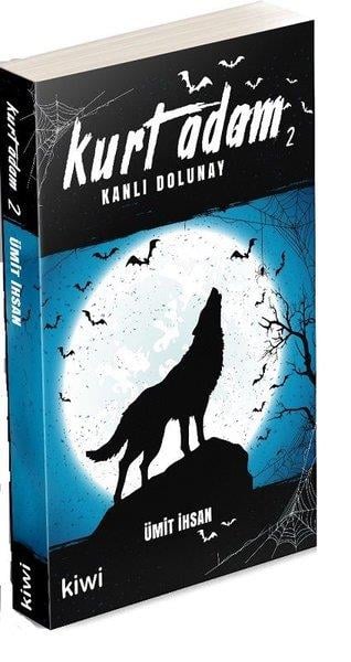Ümit İhsanFantastik Kitaplar & Fantastik RomanlarKanlı Dolunay-Kurt Adam 2