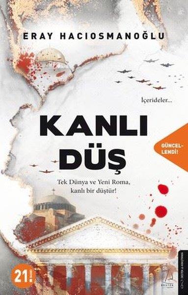 Eray HacıosmanoğluGenel Politika & Siyaset Bilim & Siyaset Tarihi KitaplarıKanlı Düş