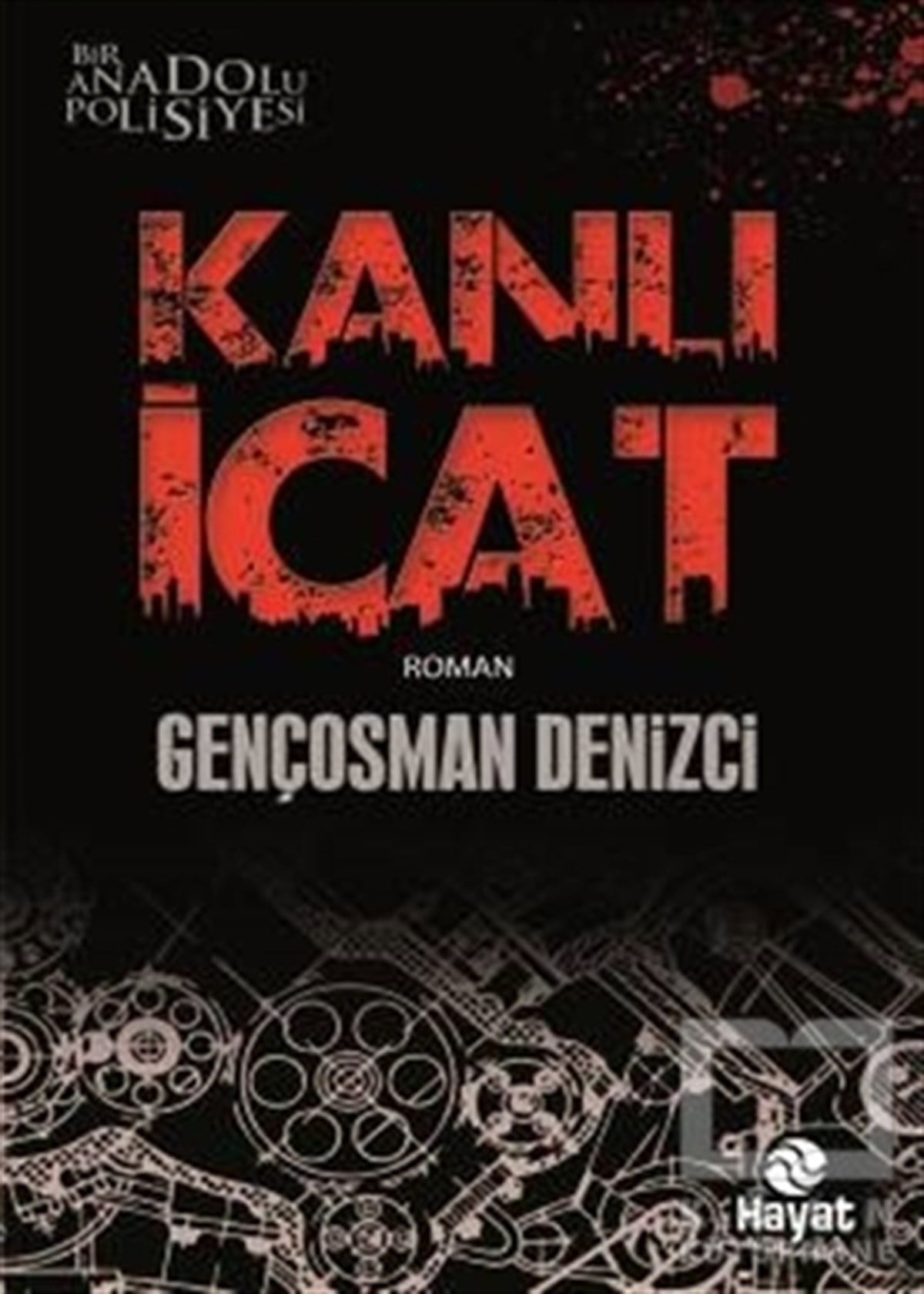 Gençosman DenizciPolisiyeKanlı İcat
