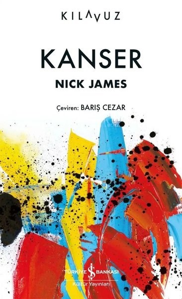 Nick JamesBeden SağlığıKanser - Kılavuz