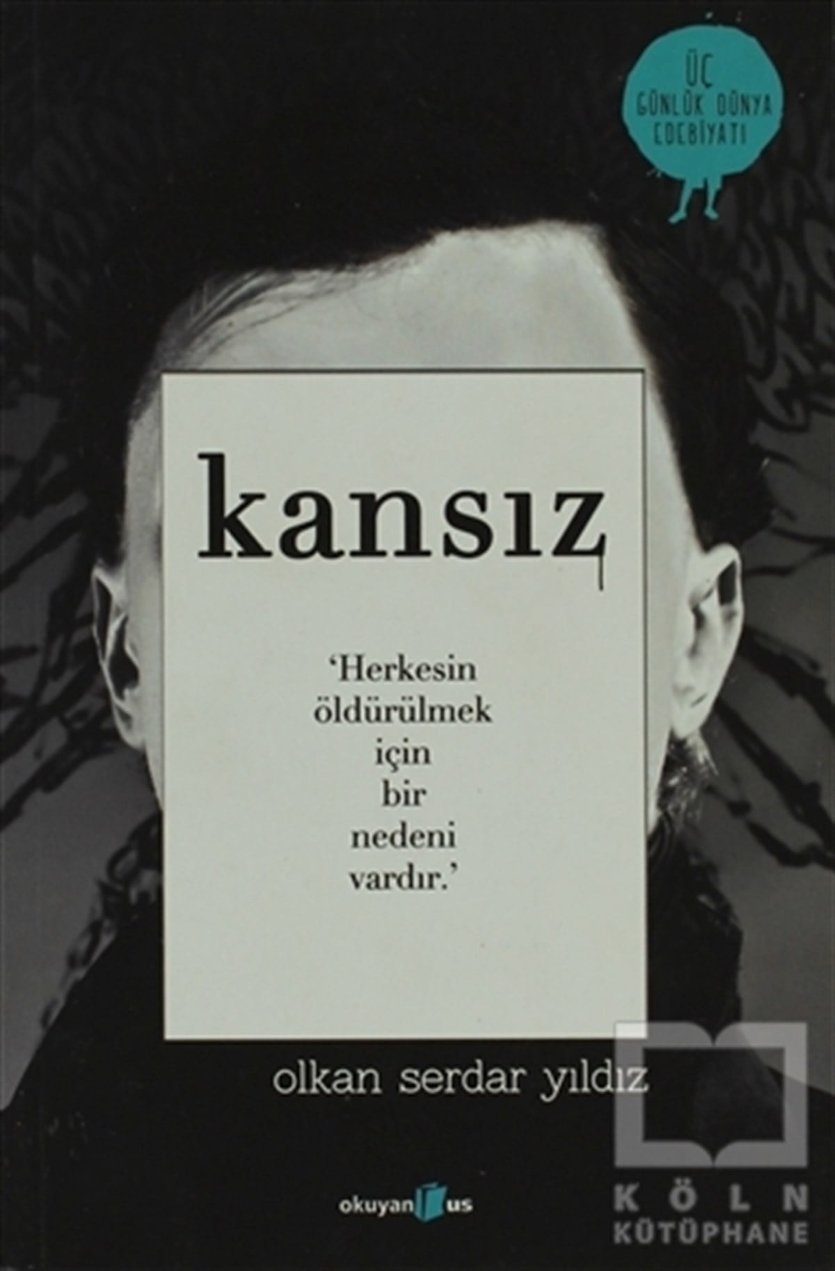 Olkan Serdar YılmazGenel KonularKansız
