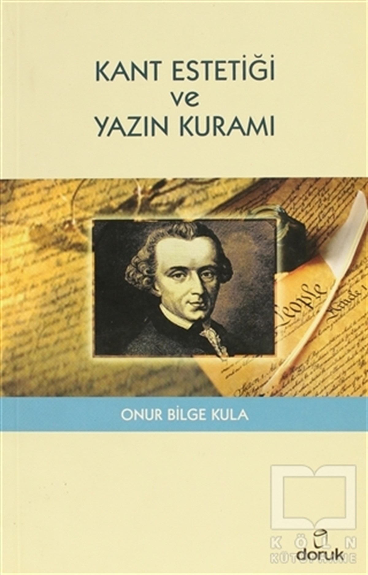 Onur Bilge KulaAraştıma-İnceleme-ReferansKant Estetiği ve Yazın Kuramı